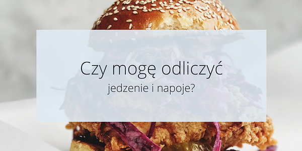 Czy mogę odliczyć koszty lunchu biznesowego od podatku VAT i dochodu?